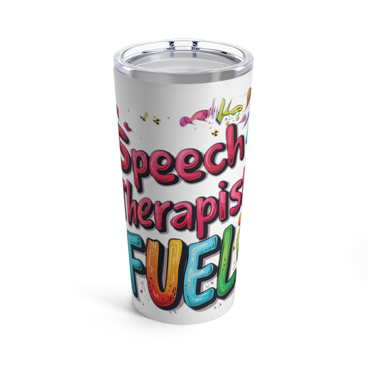 "Speech Therapist Fuel" 20oz Stainless Steel Tumbler - Colorful & Vacuum-Insulated with Clear Lid