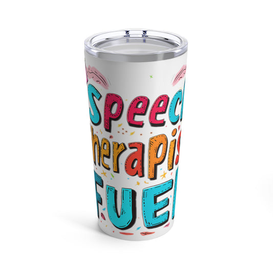 "Speech Therapist Fuel" 20oz Stainless Steel Tumbler - Bright & Playful Design with Clear Lid