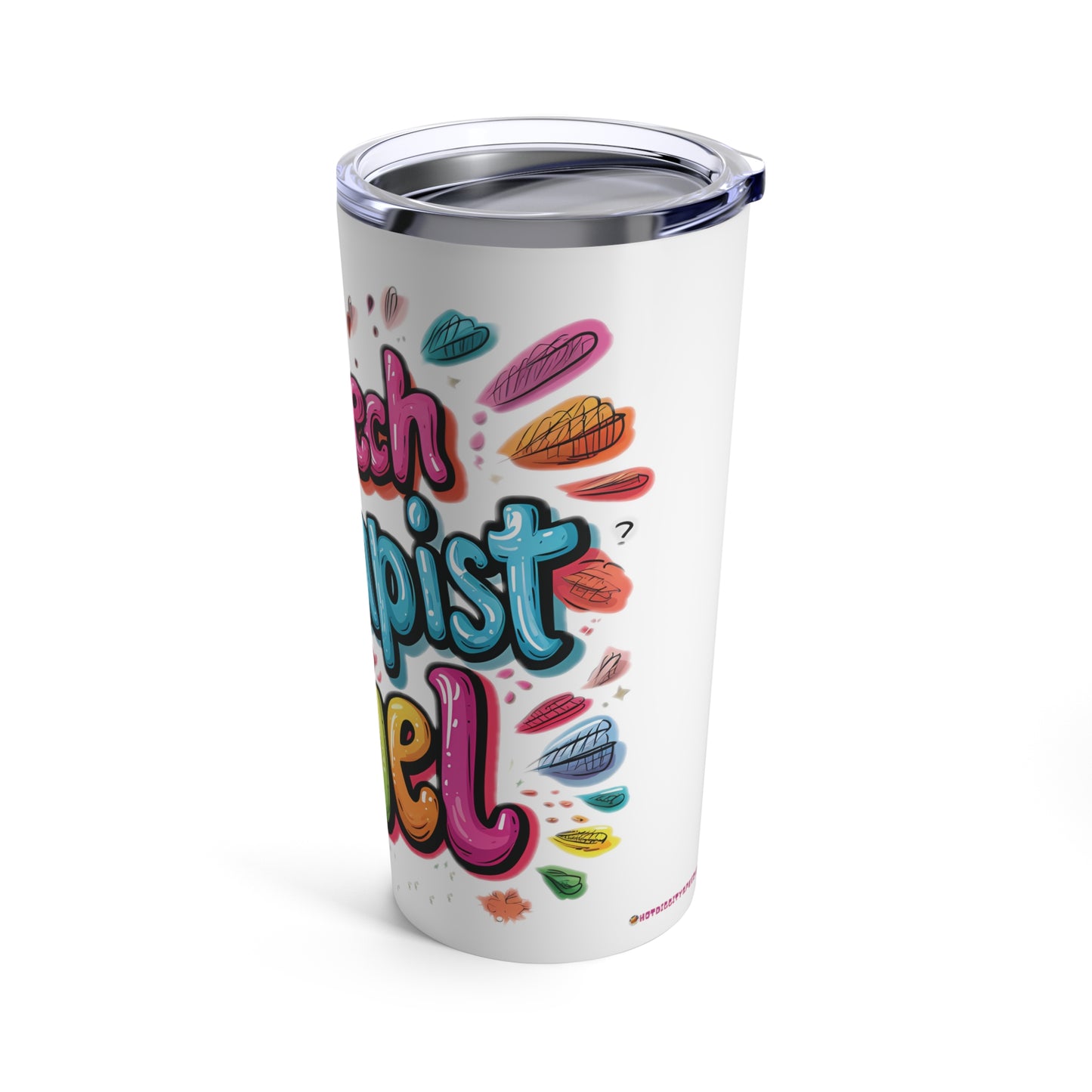 "Speech Therapist Fuel" 20oz Stainless Steel Tumbler - Vacuum-Insulated with Clear Lid