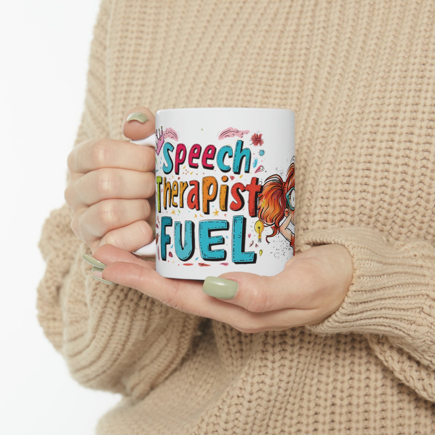 "Speech Therapist Fuel" Ceramic Coffee Mug - 11oz Inspirational SLP Cup