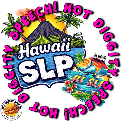 Hawaii SLP #1 Speech Therapy Shirt