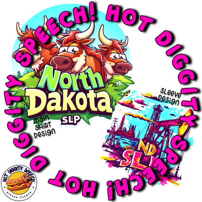 North Dakota SLP #2 Speech Therapy Shirt